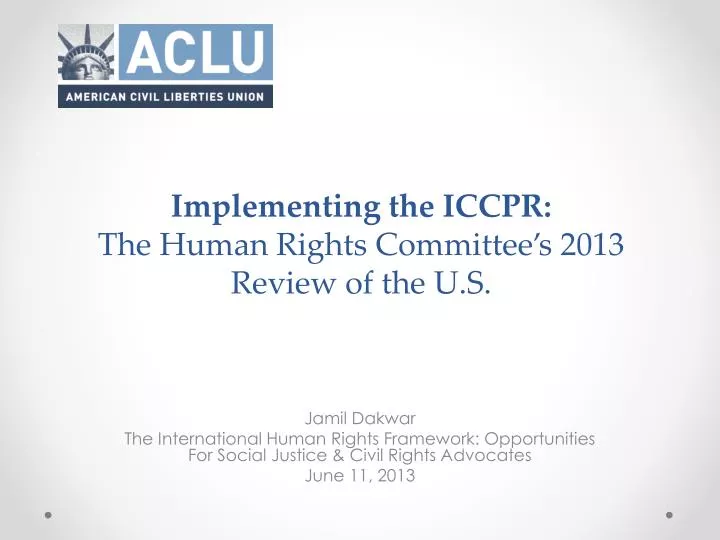 implementing the iccpr the human rights committee s 2013 review of the u s