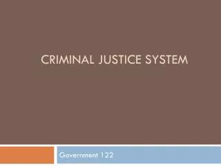 Criminal Justice system