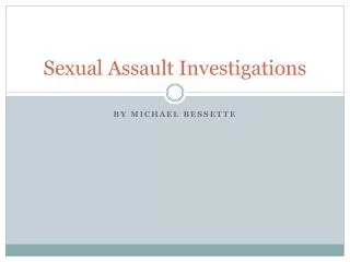 Sexual Assault Investigations