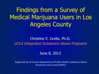 Findings from a Survey of Medical Marijuana Users in Los Angeles County