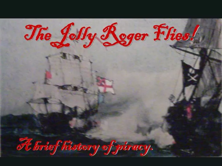 the jolly roger flies