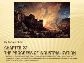 Chapter 22: The progress of industrialization