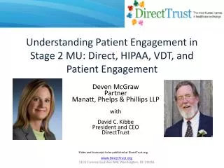 Understanding Patient Engagement in Stage 2 MU: Direct, HIPAA, VDT, and Patient Engagement