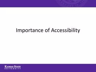 Importance of Accessibility