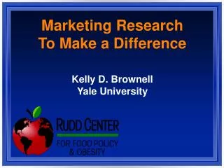 Marketing Research To Make a Difference
