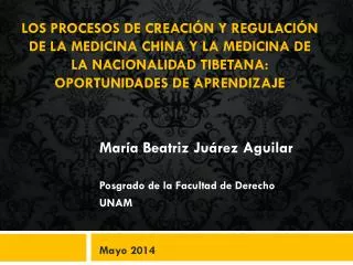 Los procesos de creación y regulación de la Medicina China y la Medicina de la Nacionalidad Tibetana: Oportunidades de