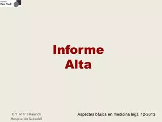 informe alta