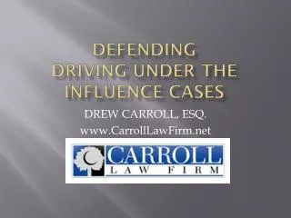 Defending driving under the influence cases