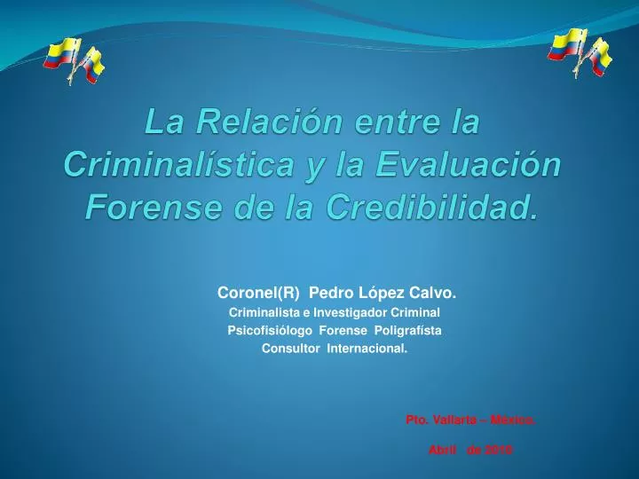 la relaci n entre la criminal stica y la evaluaci n forense de la credibilidad