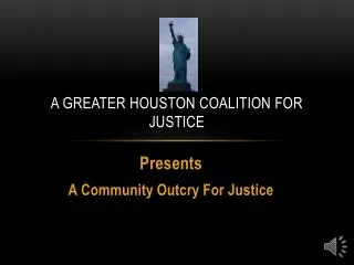 A Greater Houston Coalition for Justice