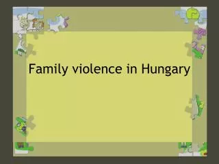 Family violence in Hungary
