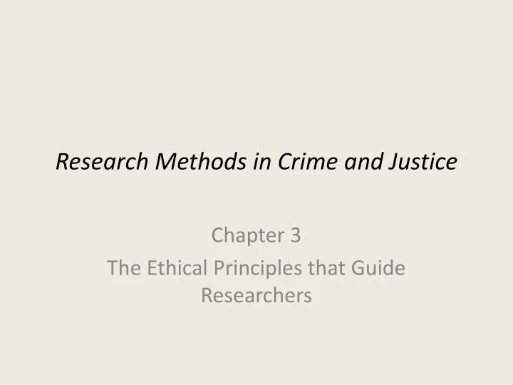 research methods in crime and justice