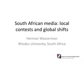 South African media: local contests and global shifts