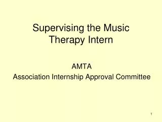 Supervising the Music Therapy Intern