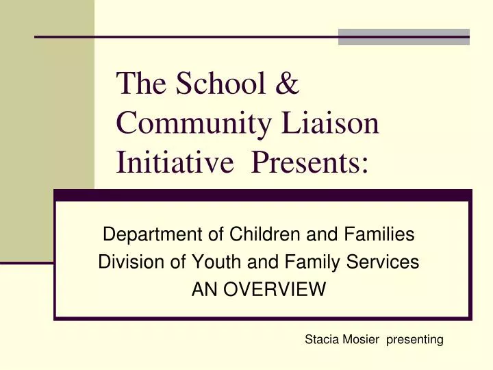 the school community liaison initiative presents