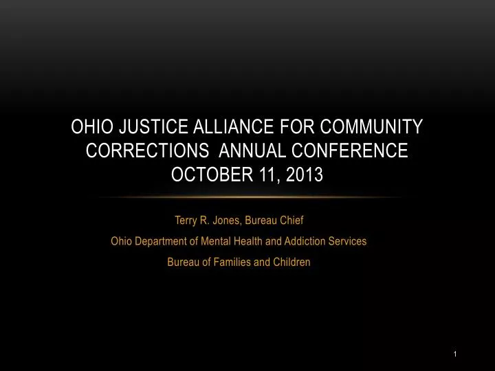 ohio justice alliance for community corrections annual conference october 11 2013