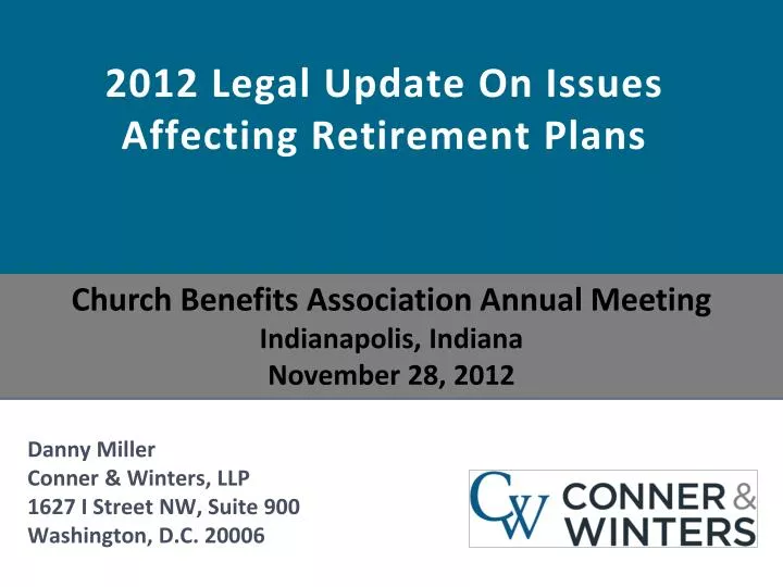 2012 legal update on issues affecting retirement plans