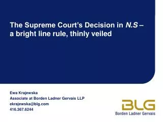 The Supreme Court’s Decision in N.S – a bright line rule, thinly veiled