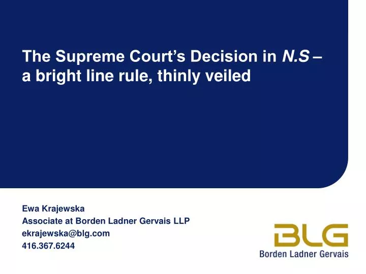 the supreme court s decision in n s a bright line rule thinly veiled