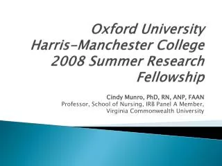 Oxford University Harris-Manchester College 2008 Summer Research Fellowship