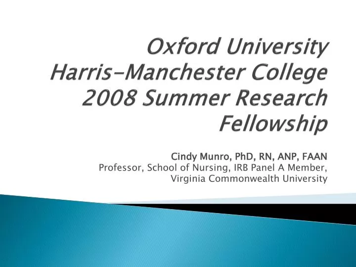 oxford university harris manchester college 2008 summer research fellowship