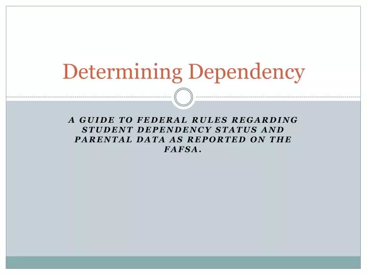 determining dependency