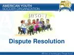 Dispute Resolution - slide 1