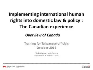 Implementing international human rights into domestic law &amp; policy : The Canadian experience