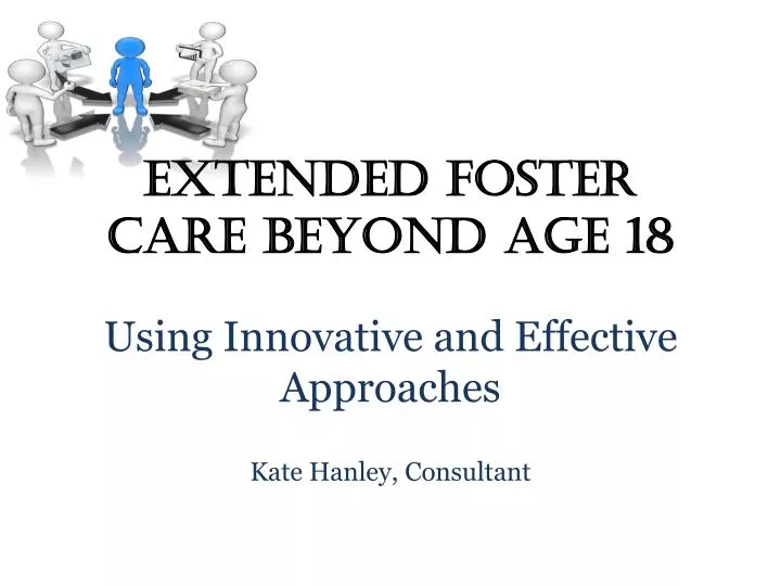 extended foster care beyond age 18