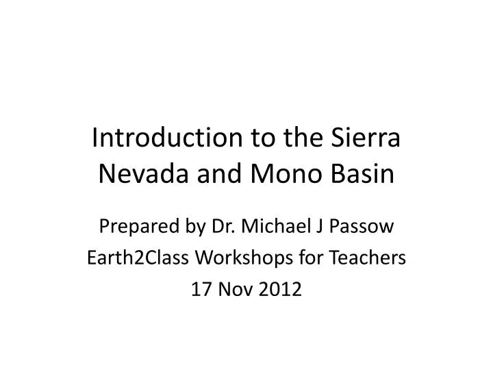 introduction to the sierra nevada and mono basin