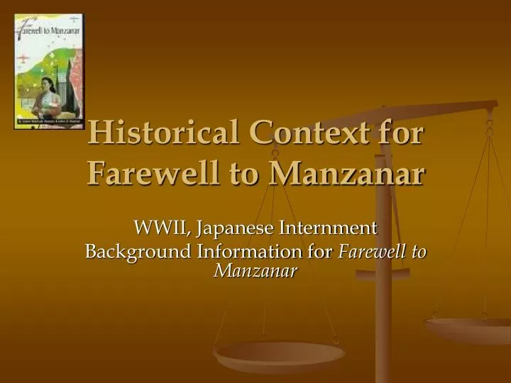 historical context for farewell to manzanar