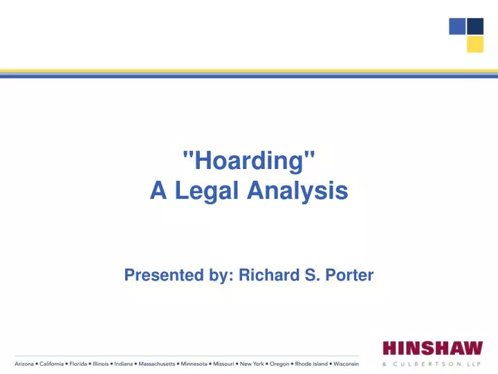hoarding a legal analysis presented by richard s porter