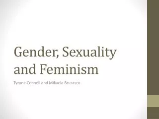 Gender, Sexuality and Feminism