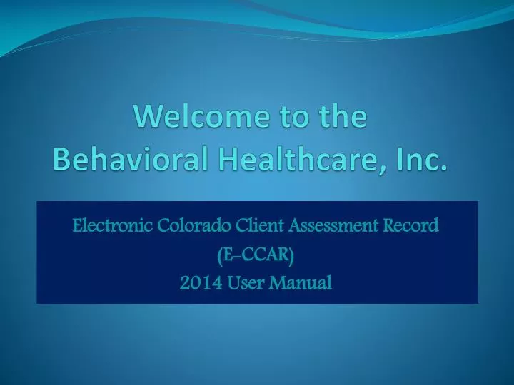 welcome to the behavioral healthcare inc