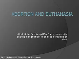 Abortion and Euthanasia