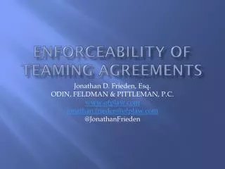 Enforceability of teaming agreements