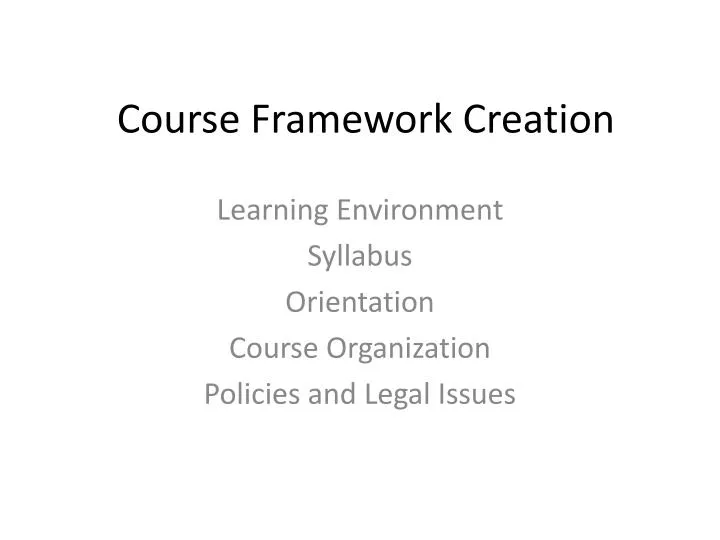 course framework creation