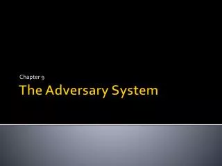 The Adversary System