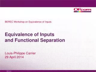 Equivalence of Inputs and Functional Separation