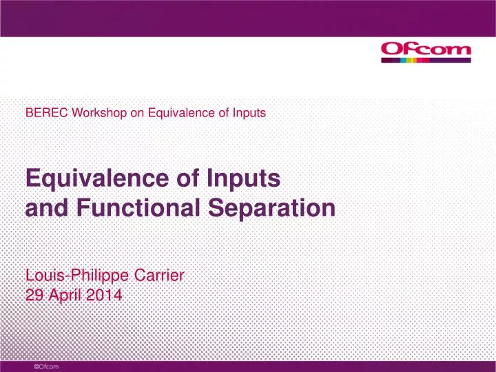 equivalence of inputs and functional separation