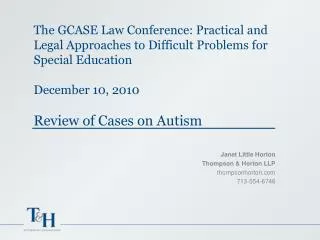 The GCASE Law Conference: Practical and Legal Approaches to Difficult Problems for Special Education December 10, 2010