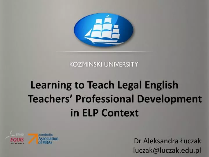 learning to teach legal english teachers p rofessional d evelopment in elp c ontext