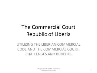 The Commercial Court Republic of Liberia