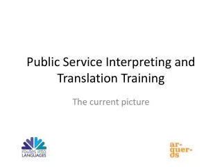 Public Service Interpreting and Translation Training