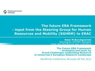 The future ERA Framework - input from the Steering Group for Human Resources and Mobility (SGHRM) to ERAC