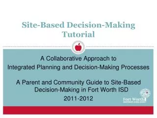 Site-Based Decision-Making Tutorial