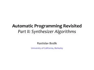 Automatic Programming Revisited Part II: Synthesizer Algorithms