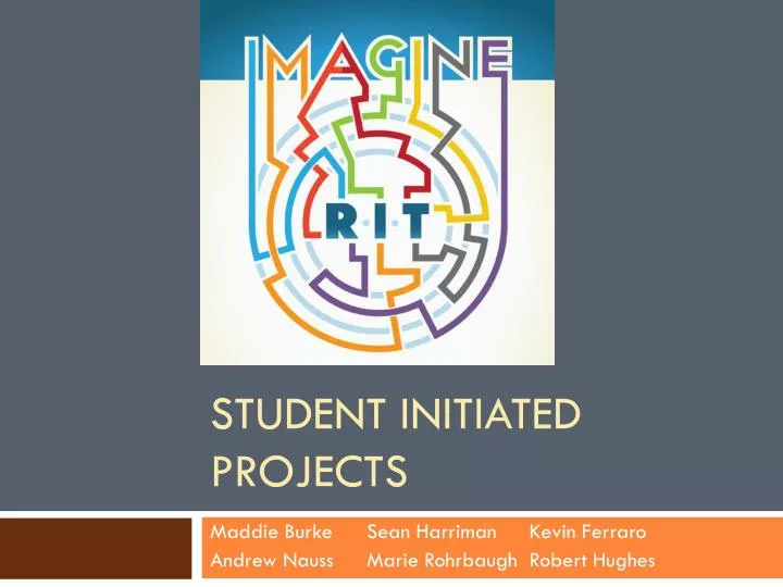 student initiated projects