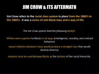 JIM CROW &amp; ITS AFTERMATH