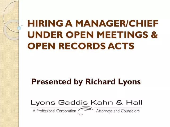 hiring a manager chief under open meetings open records acts